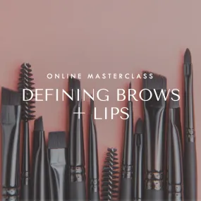 Ageless Beauty Course Chapter 4 Defining Brows & Lips